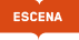 Escena